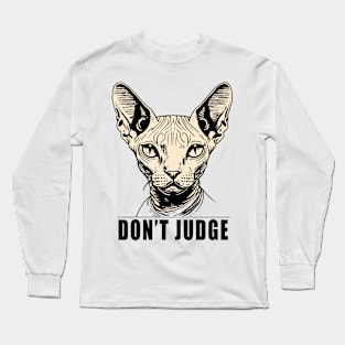 Don't judge cute cat Long Sleeve T-Shirt